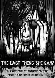 The Last Thing She Saw