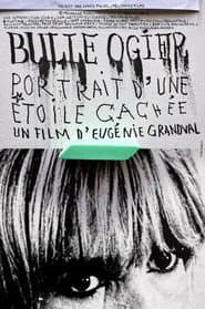 Bulle Ogier, portrait d'une étoile cachée