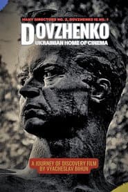Довженко. Український Гомер кiно
