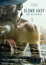 Blown Away - Music, Miles and Magic