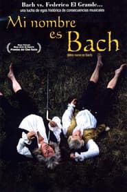 Mi nombre es Bach