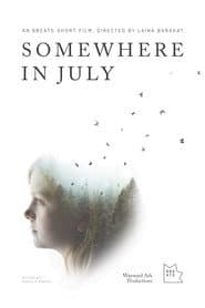 Somewhere in July