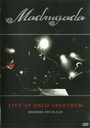 Madrugada: Live at Oslo Spektrum