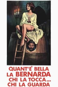 Quant'è bella la Bernarda, tutta nera, tutta calda
