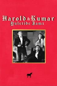 Harold & Kumars Yuletide Jamz