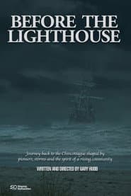 Before the Lighthouse