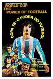 Copa 78 - O Poder do Futebol