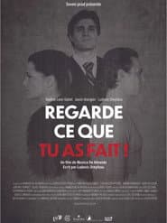 Regarde Ce Que Tu As Fait!