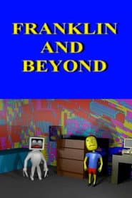 Franklin and Beyond