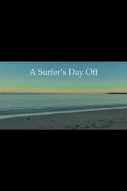A Surfer's Day Off
