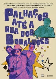 Palhaços Até a Rua dos Bobalhões