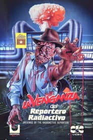La Venganza del Reportero Radiactivo