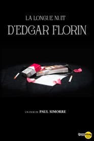 La Longue Nuit d'Edgar Florin