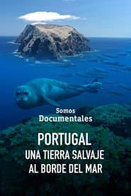 Portugal - Wildnis zwischen Land und Ozean