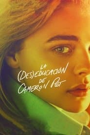 La (des)educación de Cameron Post