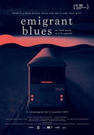 Emigrant Blues: un road movie în 2 ½ capitole