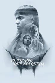 El tiempo que nos queda