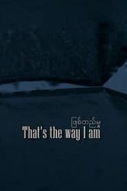 That's the Way I Am