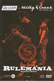Gillespi + Willy Crook - Live from Rulemánia