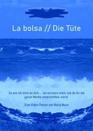 La bolsa / Die Tüte