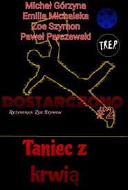 Dostarczono 2:  Taniec Z Krwią