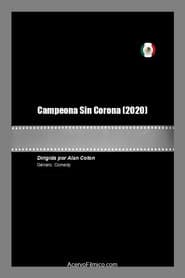 Campeona sin corona