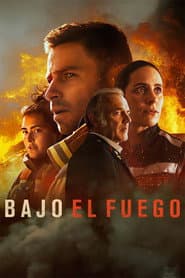 Bajo el fuego