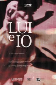 Lui e io