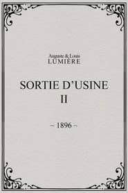 Sortie d’usine, [II]