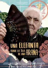 Una Elefanta sobre la tela de una Araña
