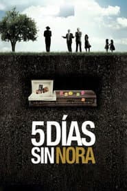 5 días sin Nora