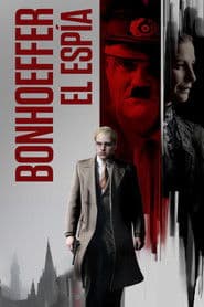 Bonhoeffer, El espía