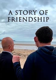 A Story of Friendship