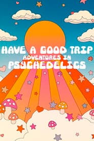 Buen viaje: aventuras psicodélicas