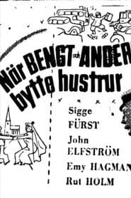 När Bengt och Anders bytte hustrur