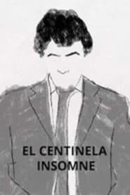 El Centinela Insomne