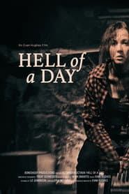 Hell of a Day