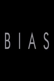 Bias