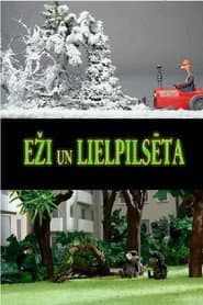 Eži un lielpilsēta
