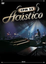 CPM 22 - Acústico