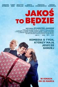 Jakoś to będzie