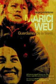Marici Weu, guardianes de la tierra