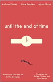 Until the End of Time