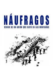 Náufragos: vengo de un avión que cayó en las montañas