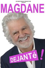 Magdane : Déjanté !