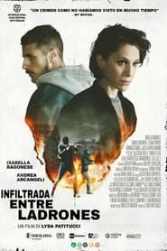 Infiltrada entre ladrones