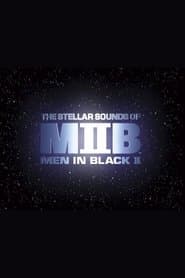 Squish, Splat, Sploosh: The Stellar Sounds of 'Men in Black II'