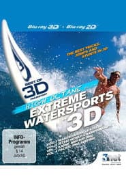 High Octane: Extreme Water Sports in 3D