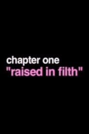 Raised In Filth