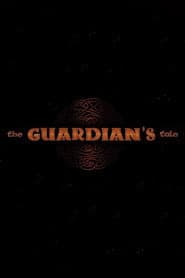 The Guardian's Tale